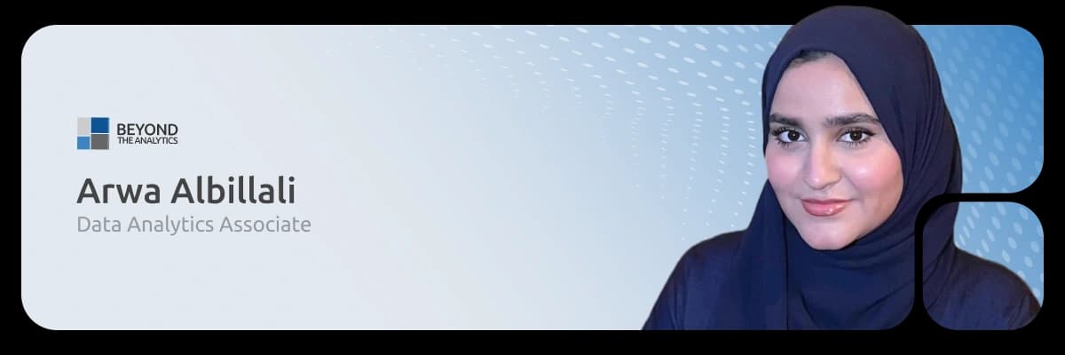 Arwa Albillali — Data Analytics Associate